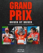 Grand prix : driver by driver : Raby, Philip : Free Download, .
